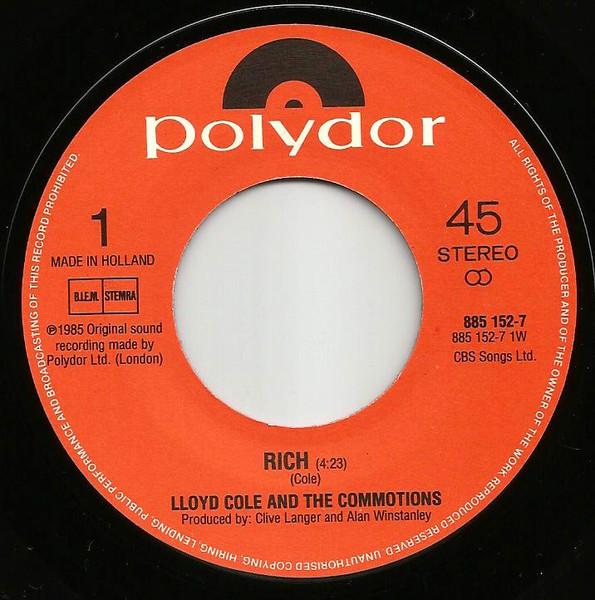 Lloyd Cole & The Commotions - Rich - 7 Inch
