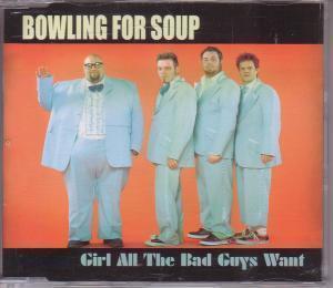 Bowling For Soup - Girl All The Bad Guys Want - Cd