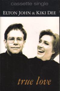 Elton John And Kiki Dee - True Love - Cassette