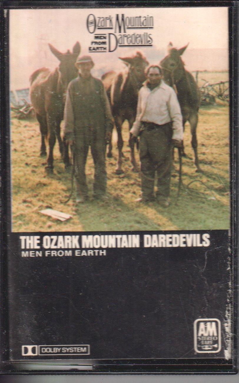 Ozark Mountain Daredevils - Men From Earth - Cassette