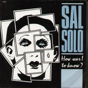 Sal Solo - How Was I To Know - 7 Inch