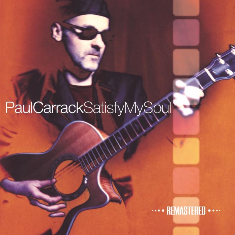 Paul Carrack - Satisfy My Soul (Remastered Edition) - Cd
