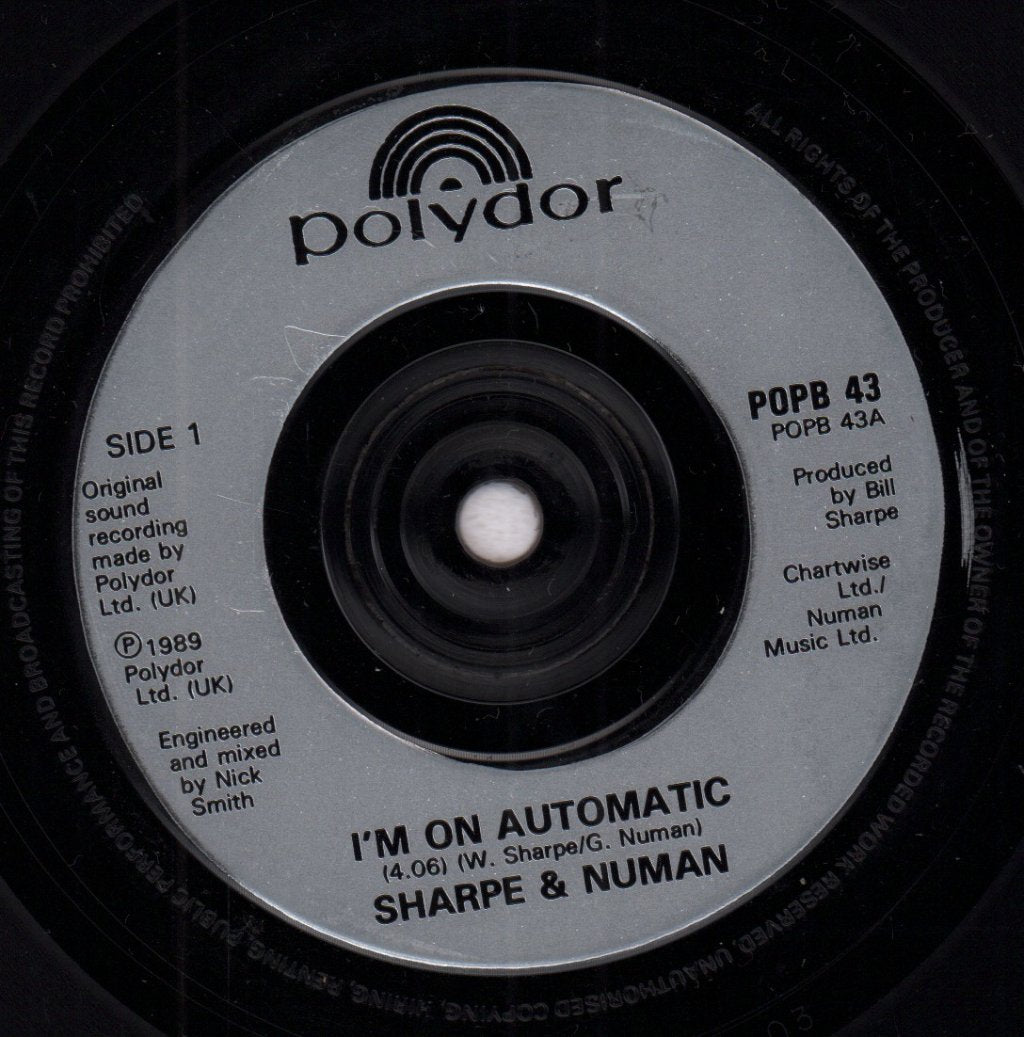 Sharpe And Numan - I'm On Automatic - 7 Inch