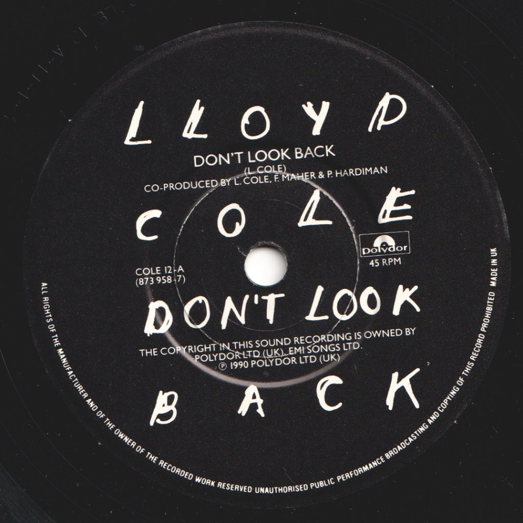 Lloyd Cole And The Commotions - Don't Look Back - 7 Inch