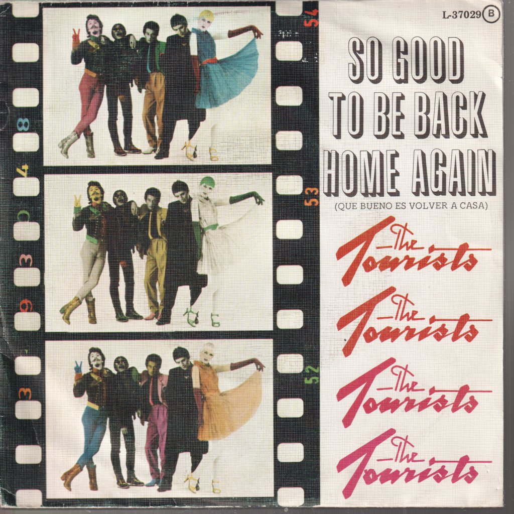 Tourists - So Good To Be Back Home Again = Que Bueno Es Volver A Casa - 7 Inch