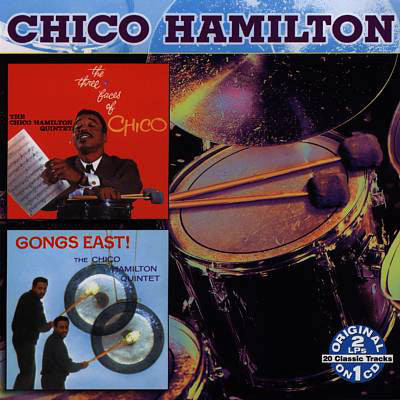 Chico Hamilton Quintet - Three Faces Of Chico / Gongs East ! - Cd