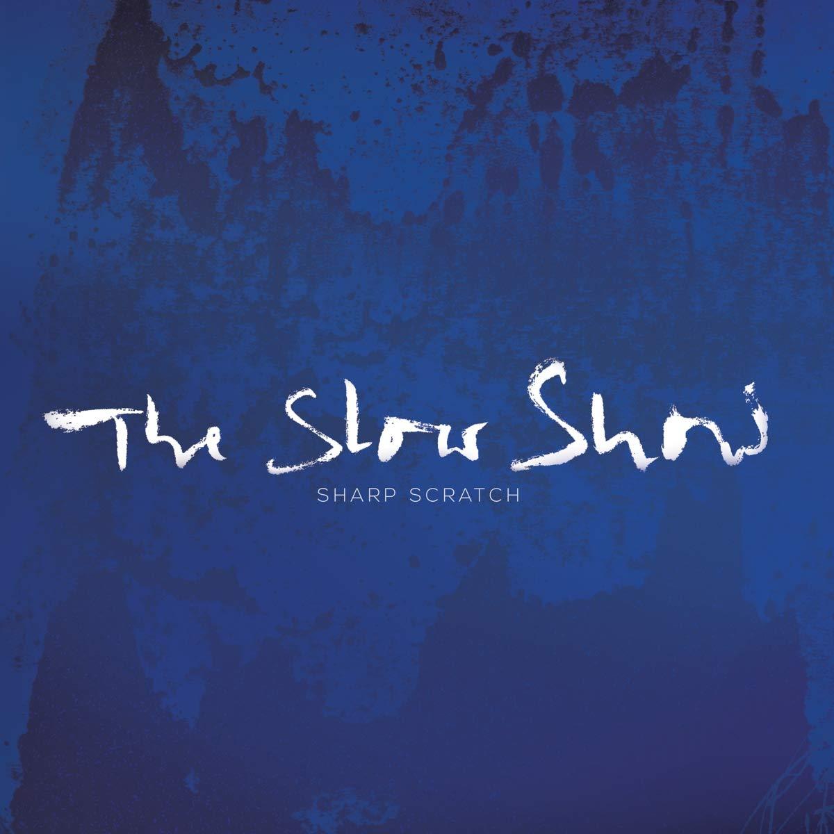 Slow Show - Sharp Scratch / Northern Town - 7 Inch
