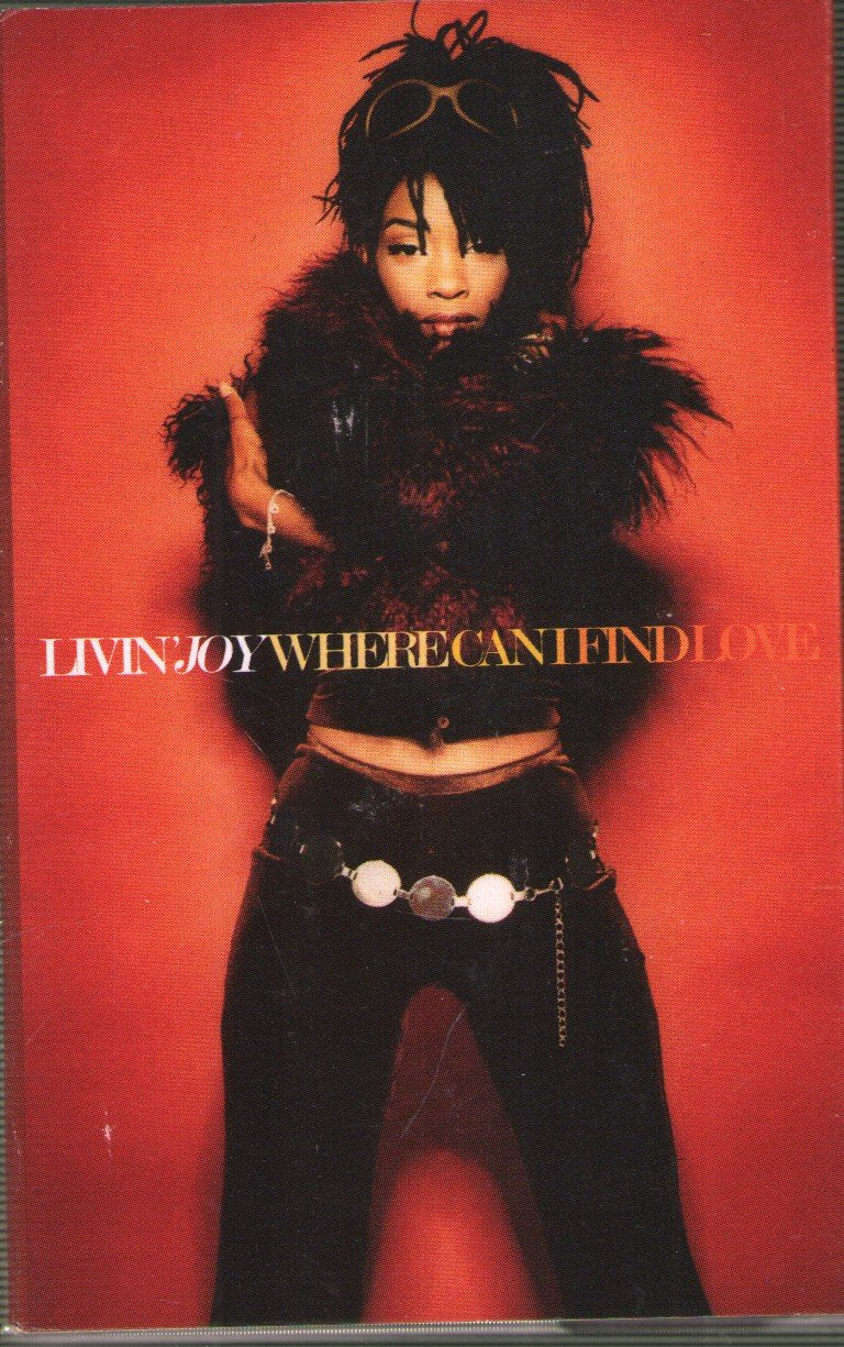 Livin' Joy - Where Can I Find Love - Cassette