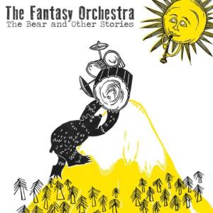 Fantasy Orchestra - Bear And Other Stories - Cd