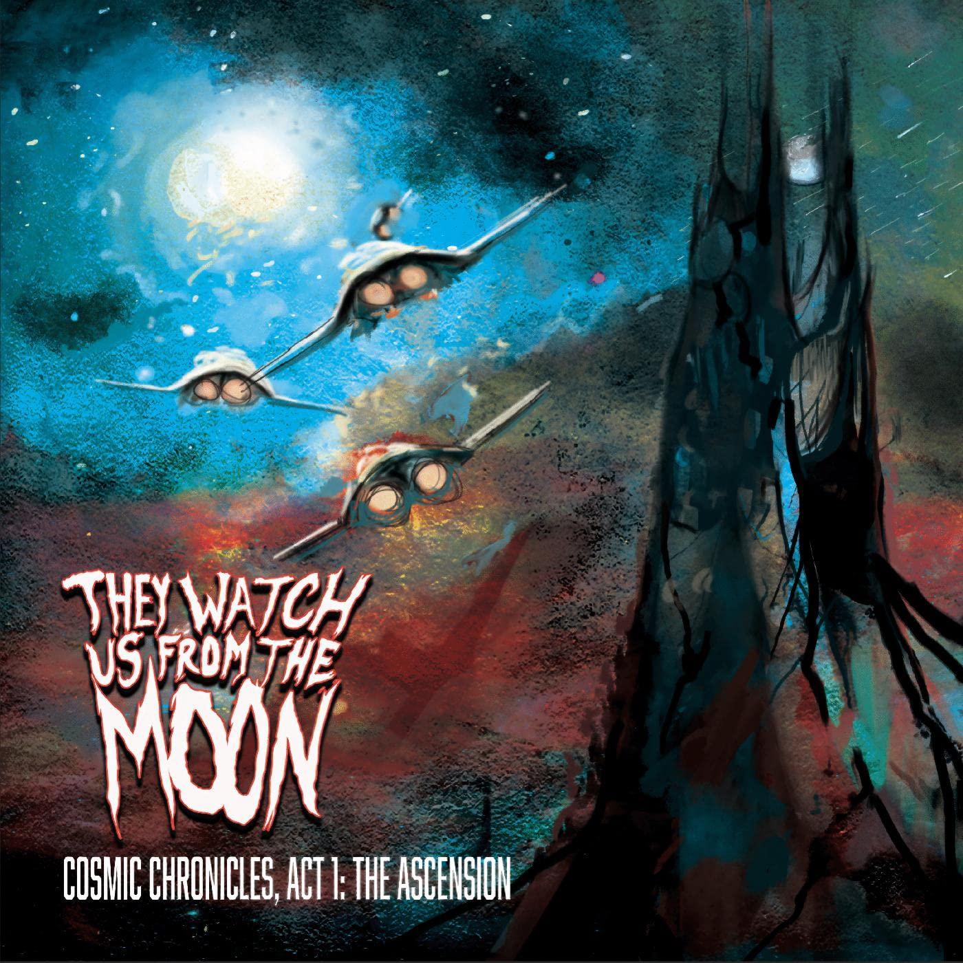 They Watch Us From The Moon - Cosmic Chronicles, Act 1: the Ascension - Cd