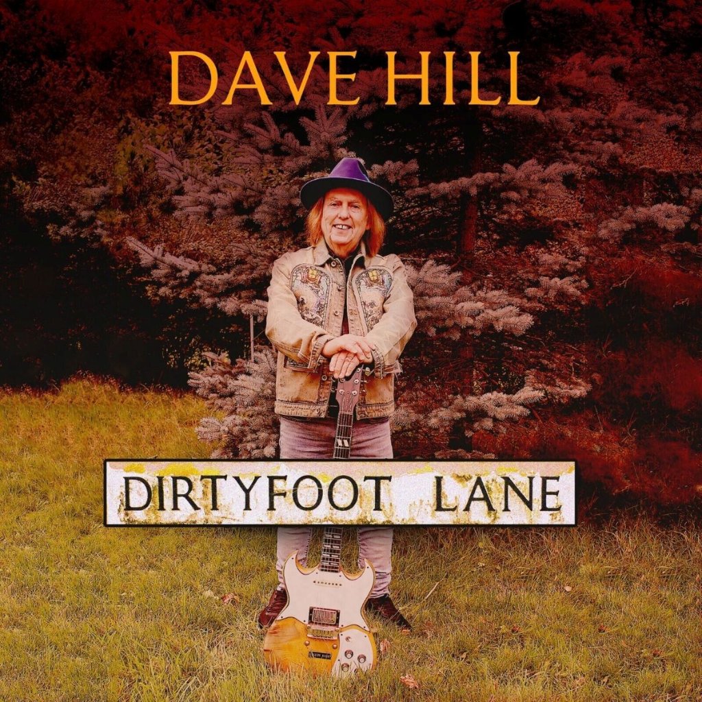 Dave Hill - Dirty Foot Lane - Lp