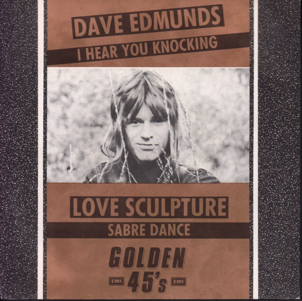 Dave Edmunds / Love Sculpture - I Hear You Knocking/Sabre Dance - 7 Inch