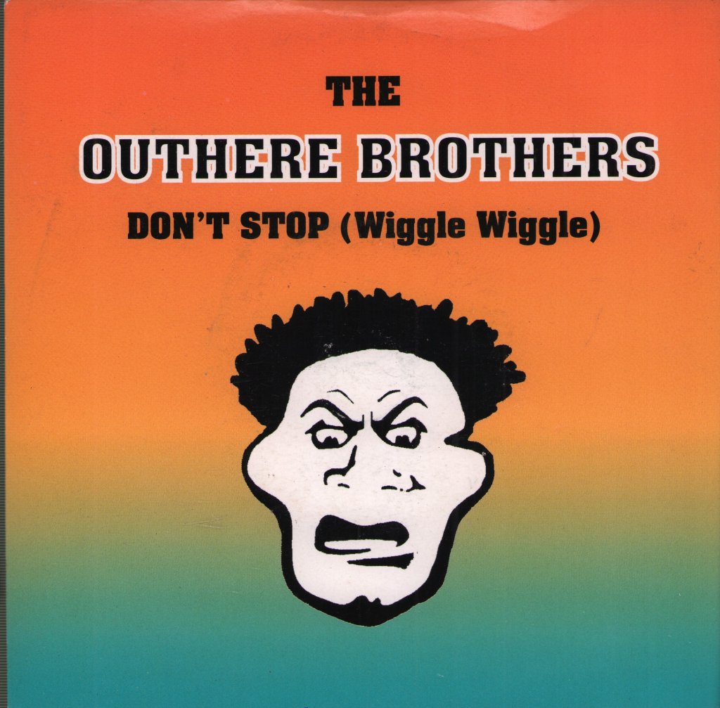Outhere Brothers - Don't Stop (Wiggle Wiggle) - 7 Inch