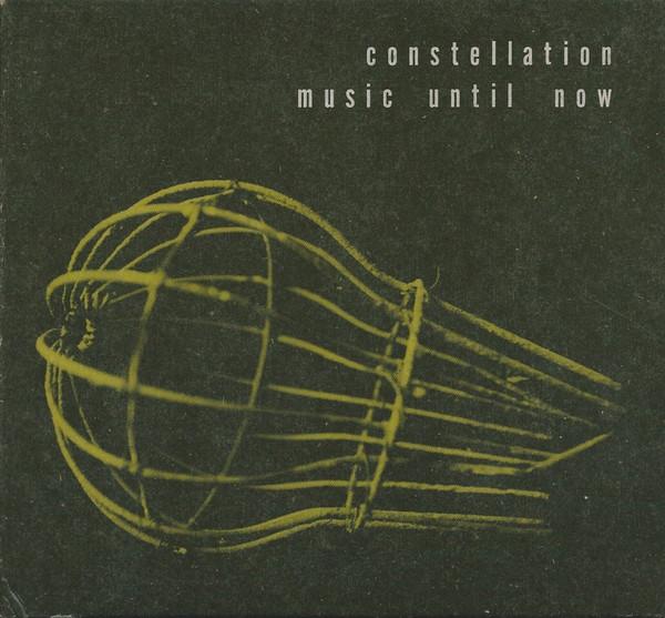 Various Artists - Constellation Music Until Now - Cd