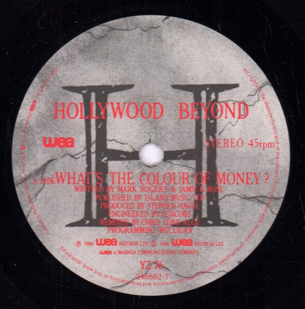 Hollywood Beyond - What's The Colour Of Money - 7 Inch