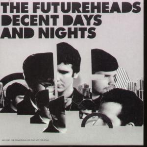 Futureheads - Decent Days And Nights - Cd
