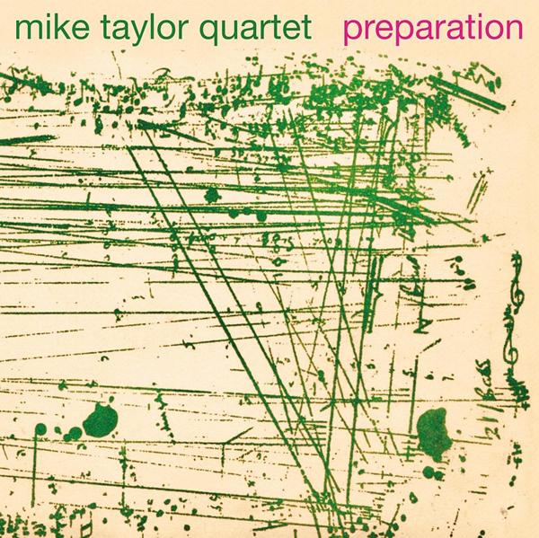 Mike Taylor Quartet - Preparation - Lp