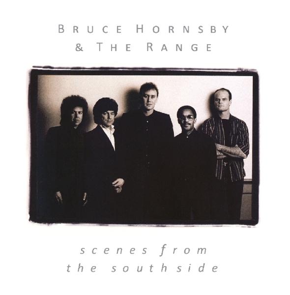 Bruce Hornsby And The Range - Scenes From the Southside - Cd