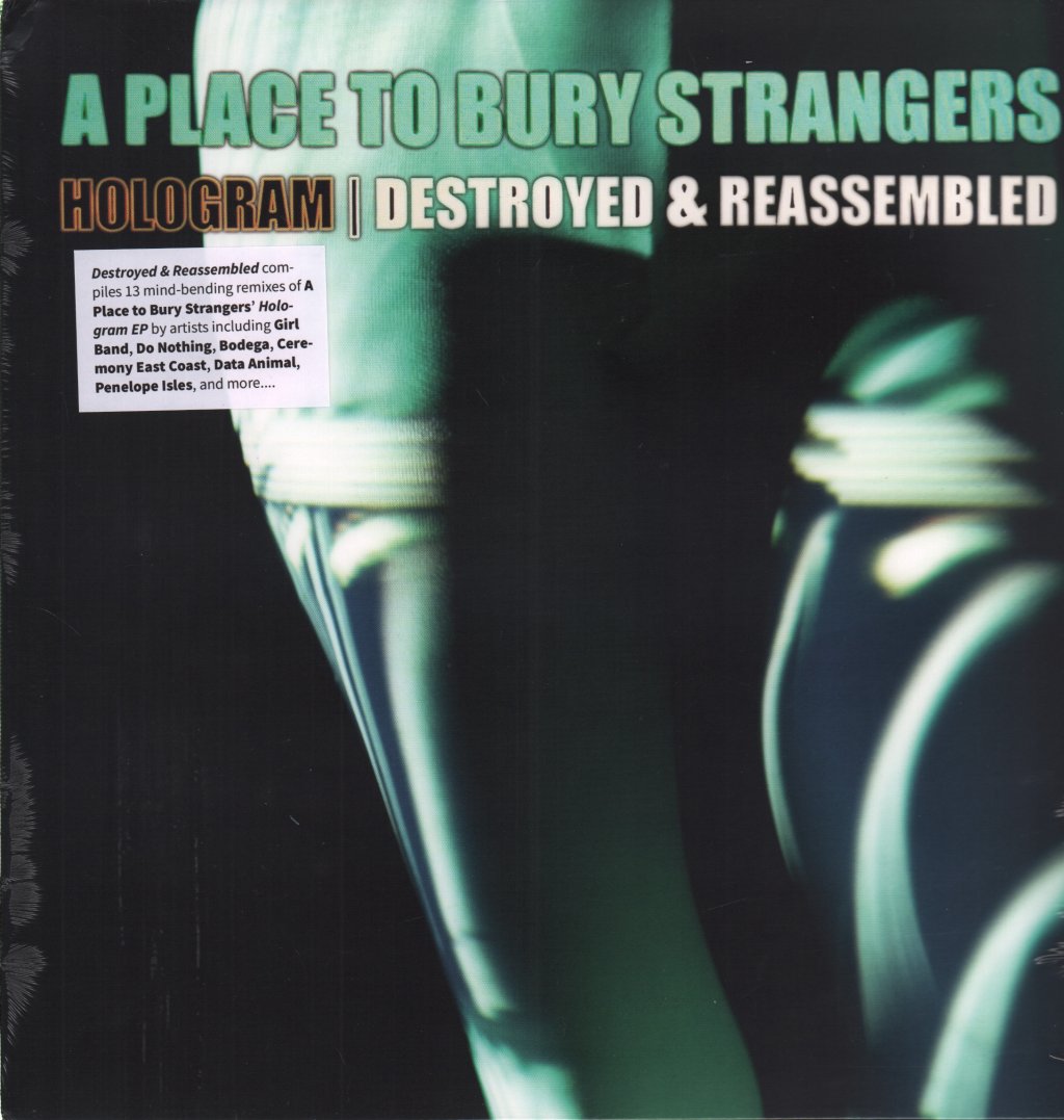 A Place To Bury Strangers - Hologram: Destroyed and Reassembled (Remix Album) (Black Friday 2021) - Lp