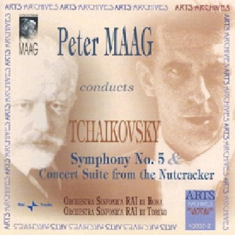 Peter Maag - Peter Maag Conducts Tchaikovsky Symphony No. 5 & Concerto Suite From the Nutcracker - Cd