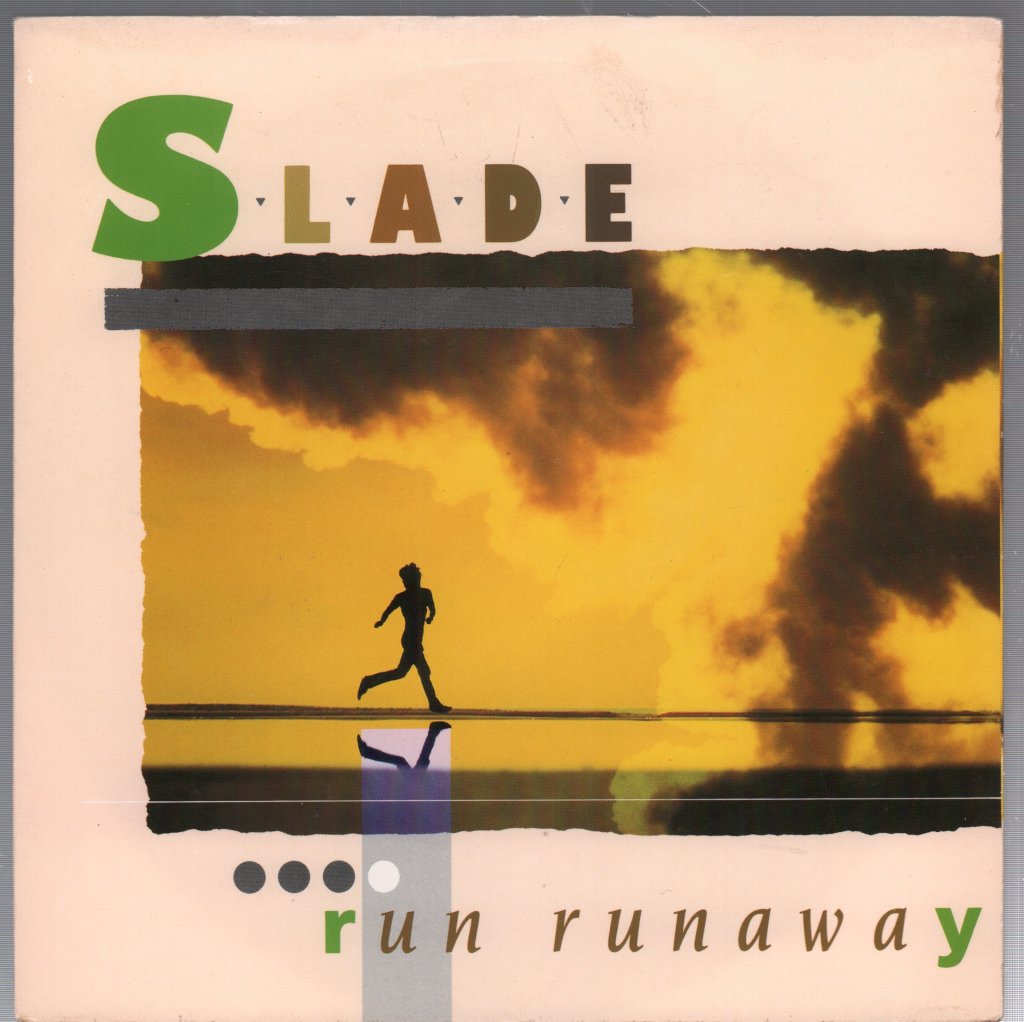 Slade - Run Runaway - 7 Inch