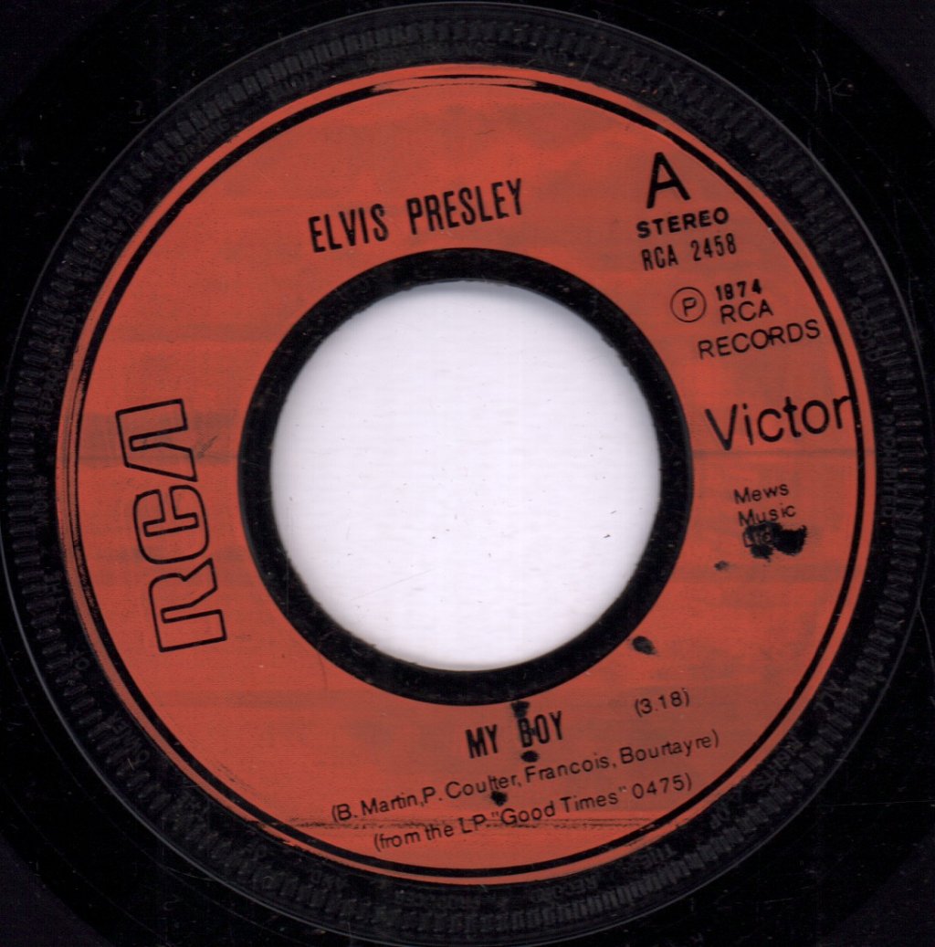 Elvis Presley - My Boy - 7 Inch