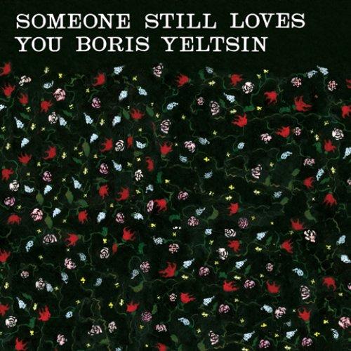 Someone Still Loves You Boris Yeltsin - Broom - Lp
