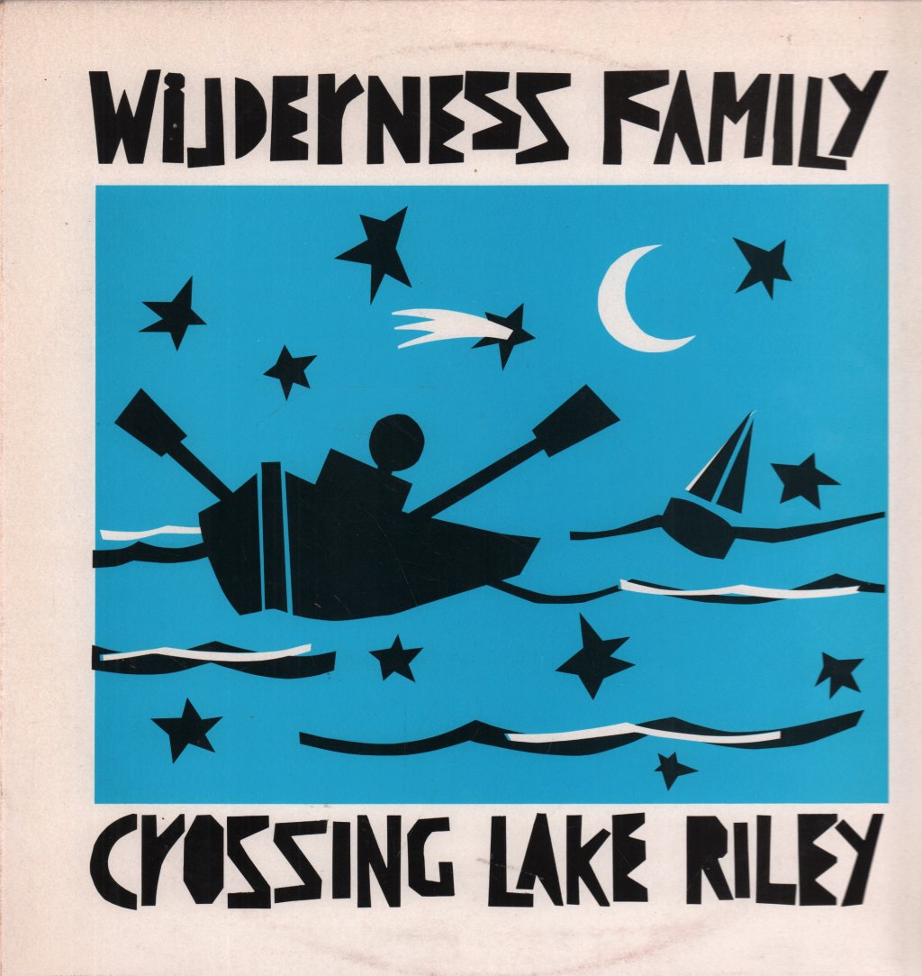 Wilderness Family - Crossing Lake Riley - Lp