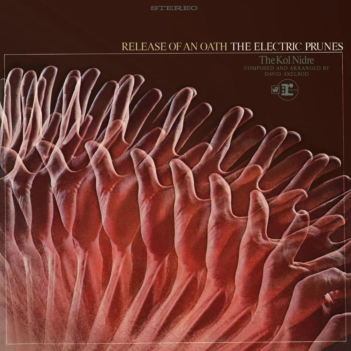 Electric Prunes - Release of An Oath (Limited Edition) - Lp