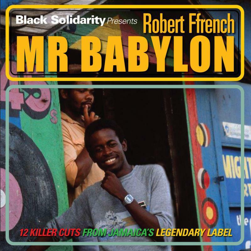Robert Ffrench - Black Solidarity Presents Mr Babylon - Lp