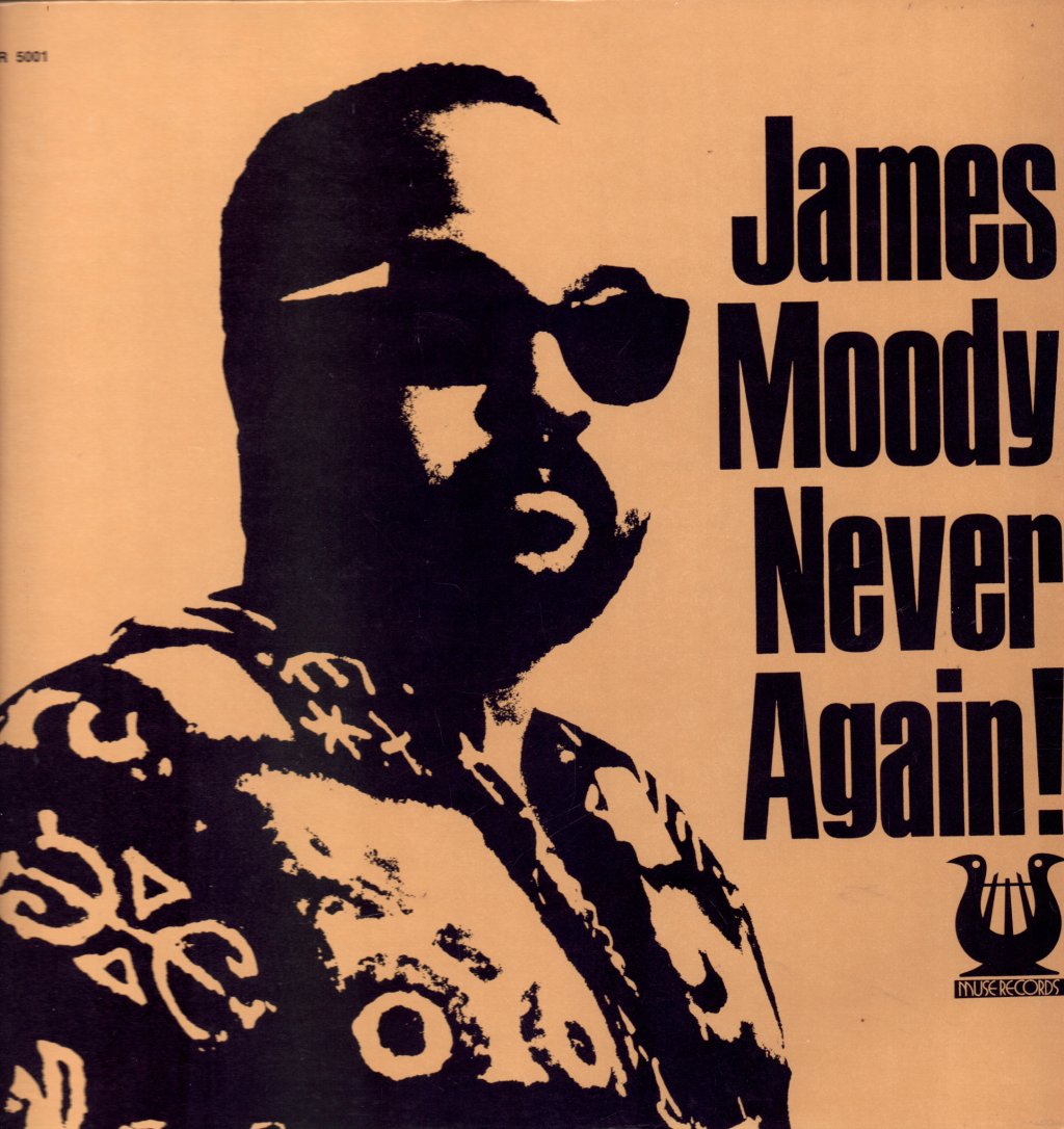 James Moody - Never Again! - Lp