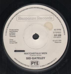 Sid Gateley - Matchstalk Men - 7 Inch