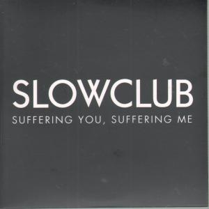 Slow Club (Rebecca Lucy Taylor) - Suffering You Suffering Me - Cdr