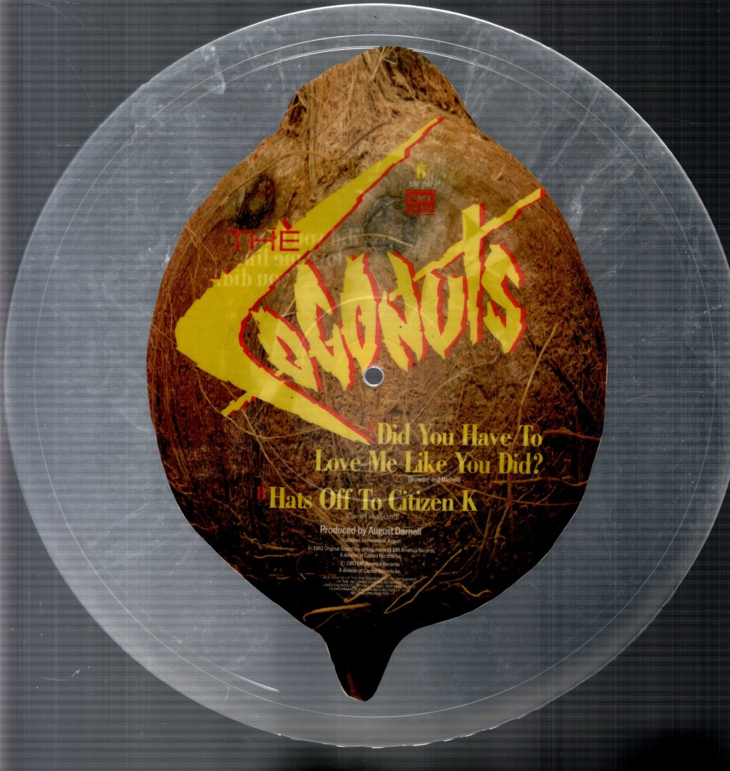 Coconuts - Did You Have To Love Me Like You Did - 12 Inch