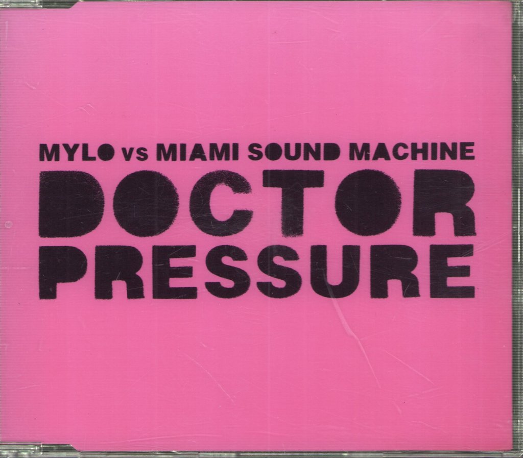 Mylo vs Miami Sound Machine - Doctor Pressure - Cd