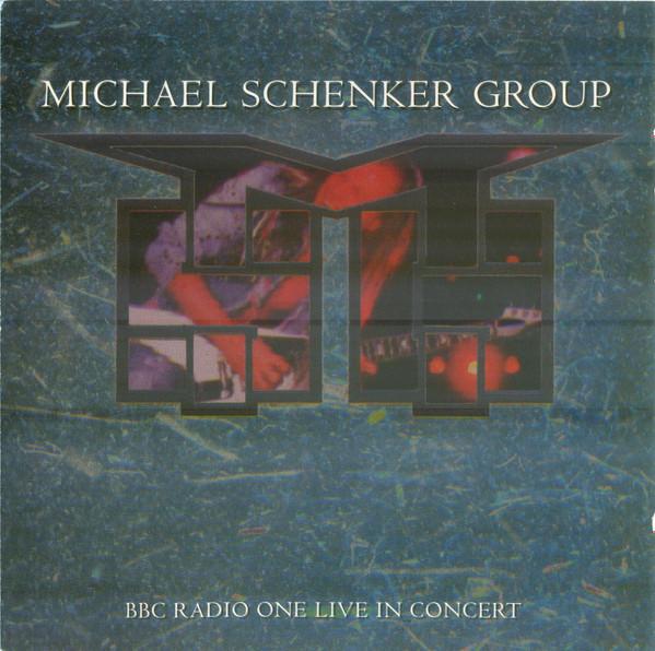 Michael Schenker Group - BBC Radio One Live In Concert - Cd