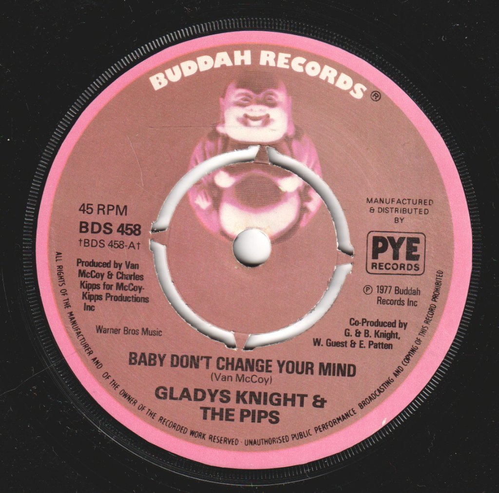 Gladys Knight And The Pips - Baby Don't Change Your Mind - 7 Inch