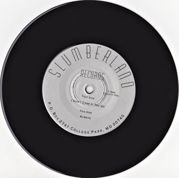 Velocity Girl - I Don't Care If You Go - 7 Inch