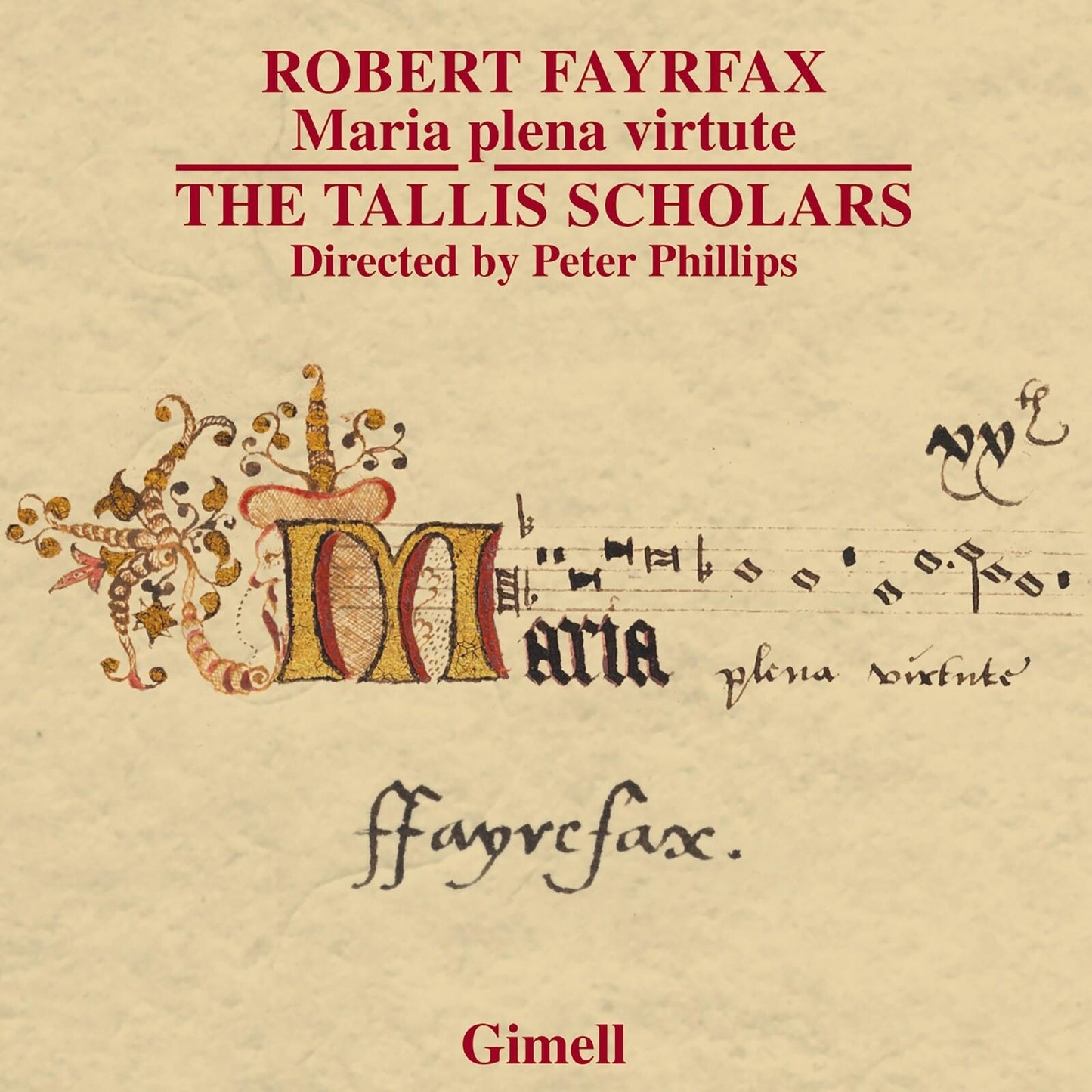 Tallis Scholars / Peter Phillips - Robert Fayrfax: Maria Plena Virtute - Cd