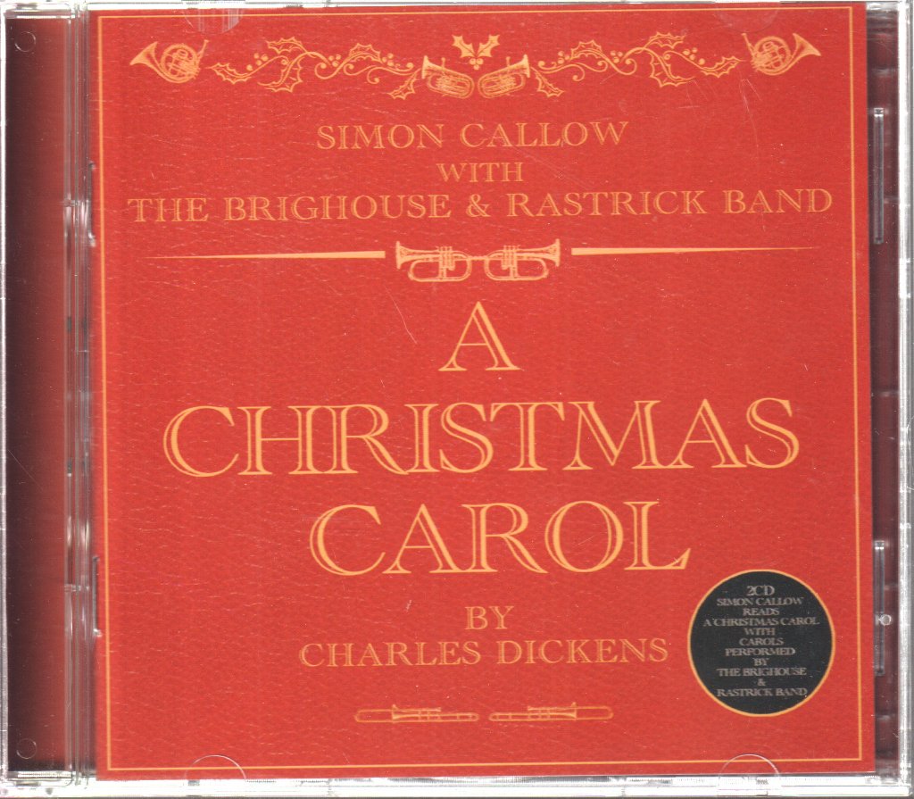 Simon Callow With The Brighouse And Rastrick Band - A Christmas Carol By Charles Dickens - Double Cd