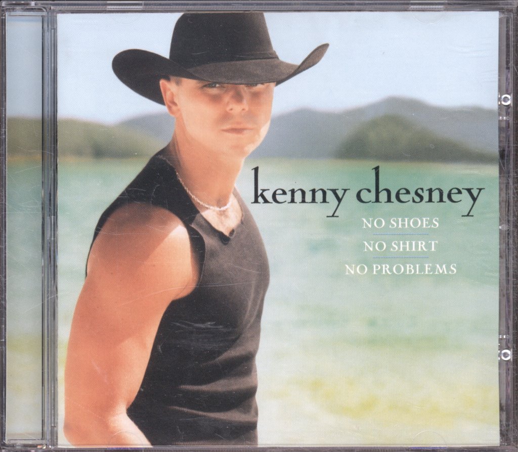 Kenny Chesney - No Shoes, No Shirt, No Problems - Cd