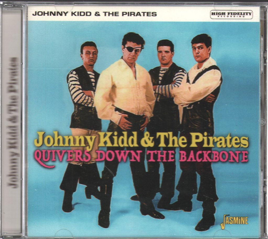 Johnny Kidd & The Pirates - Quivers Down The Backbone - Cd
