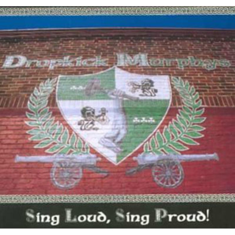 Dropkick Murphys - Sing Loud, Sing Proud - Cd
