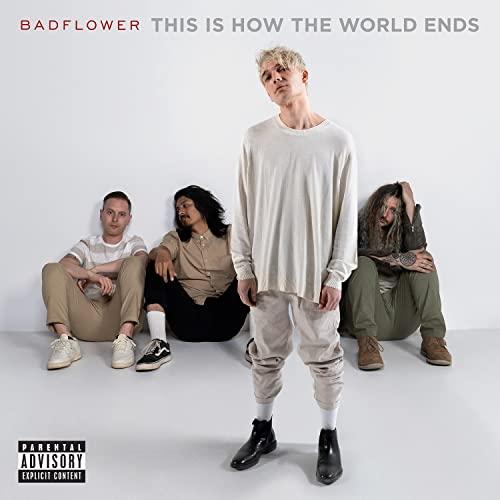 Badflower - This Is How the World Ends - Cd