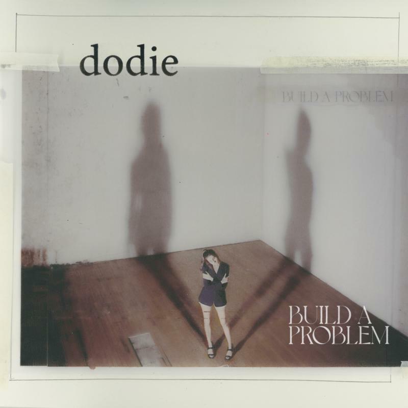 Dodie - Build A Problem - Lp