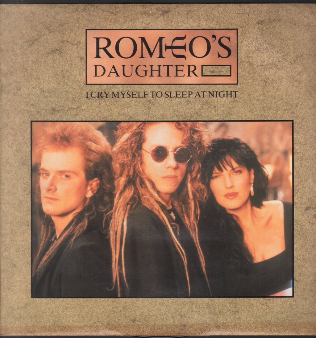 Romeo's Daughter - I Cry Myself To Sleep At Night - 12 Inch