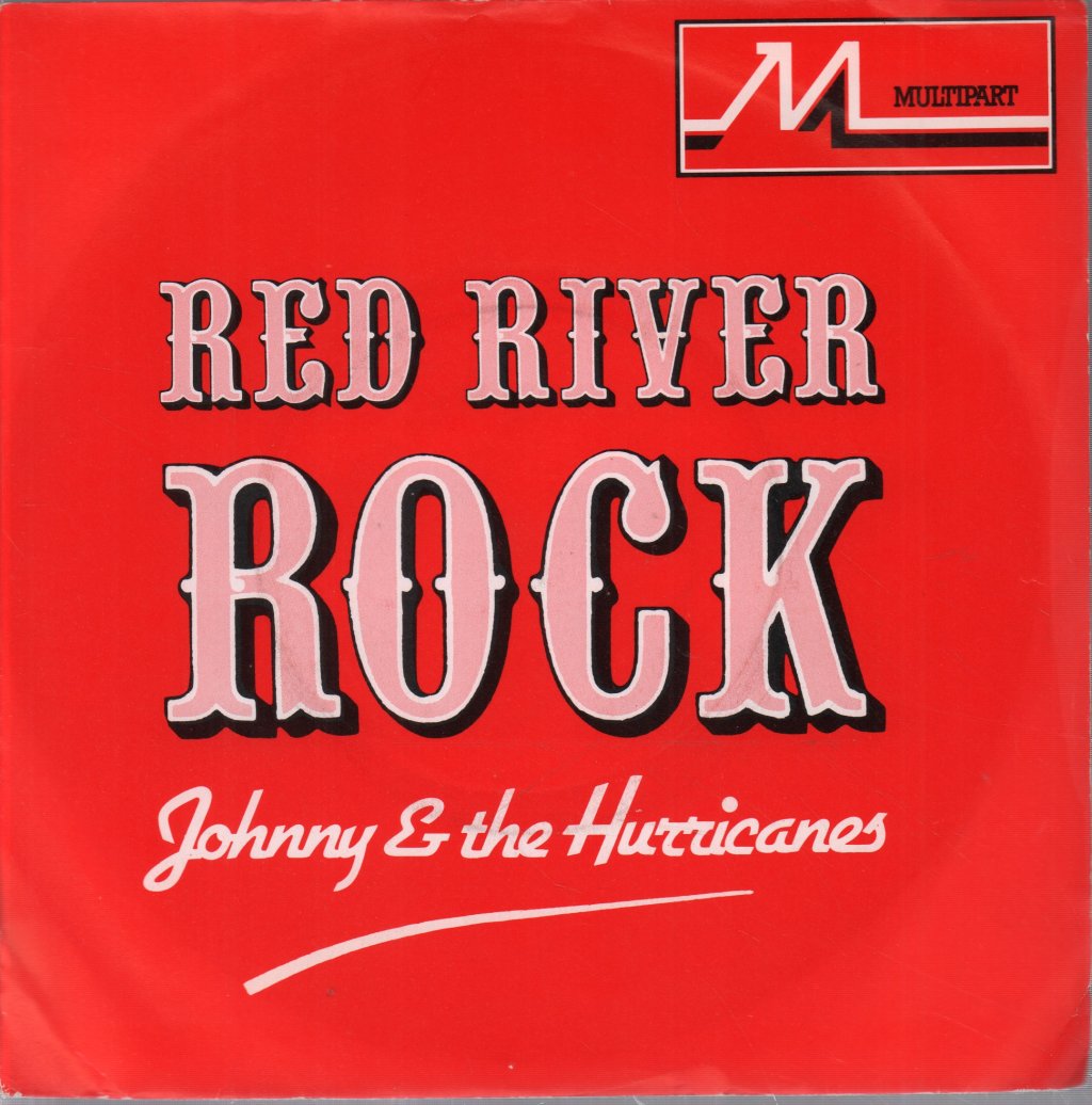 Johnny And The Hurricanes - Red River Rock - 7 Inch