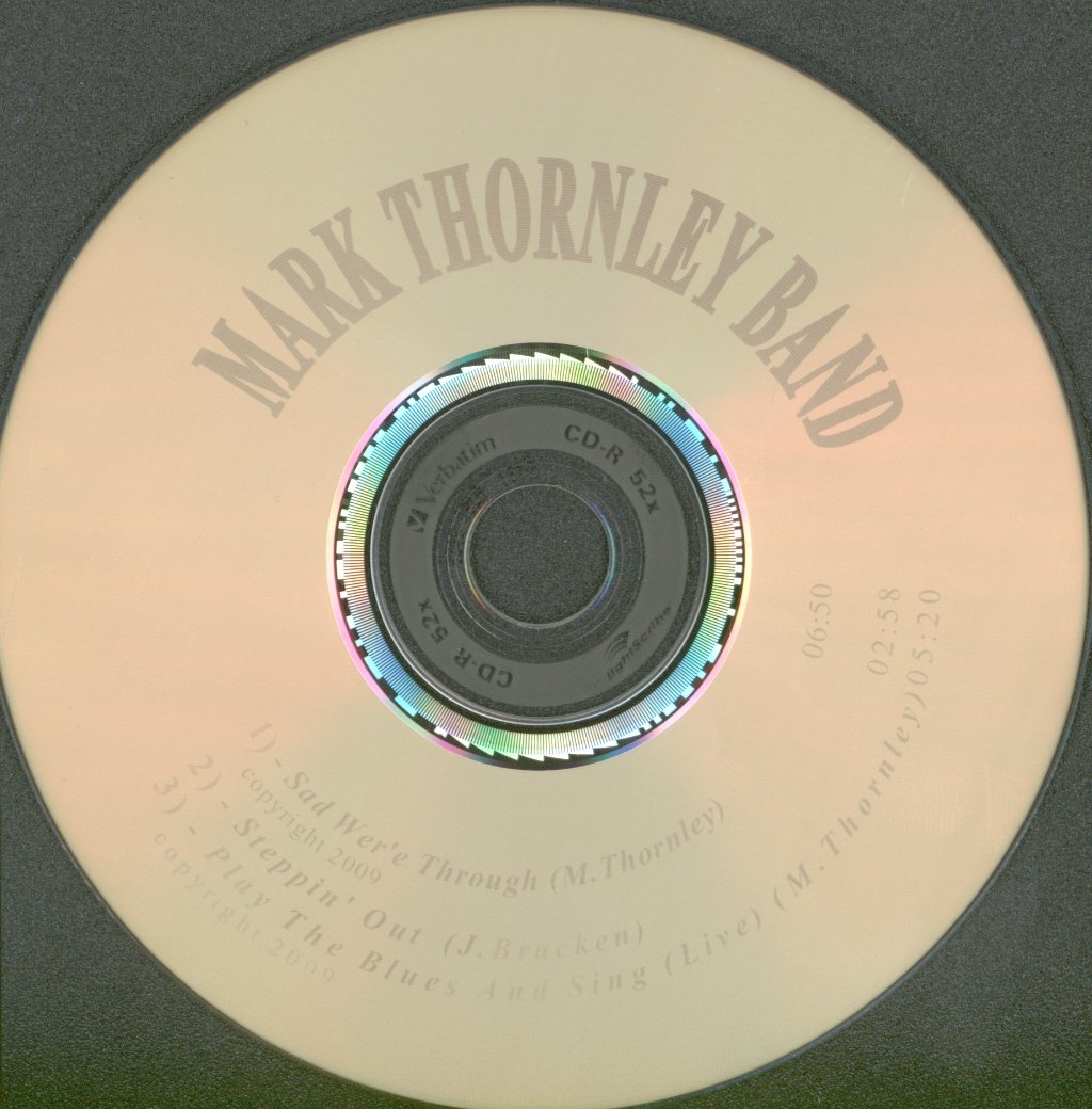 Mark Thornley Band - Sad We're Through - Cdr