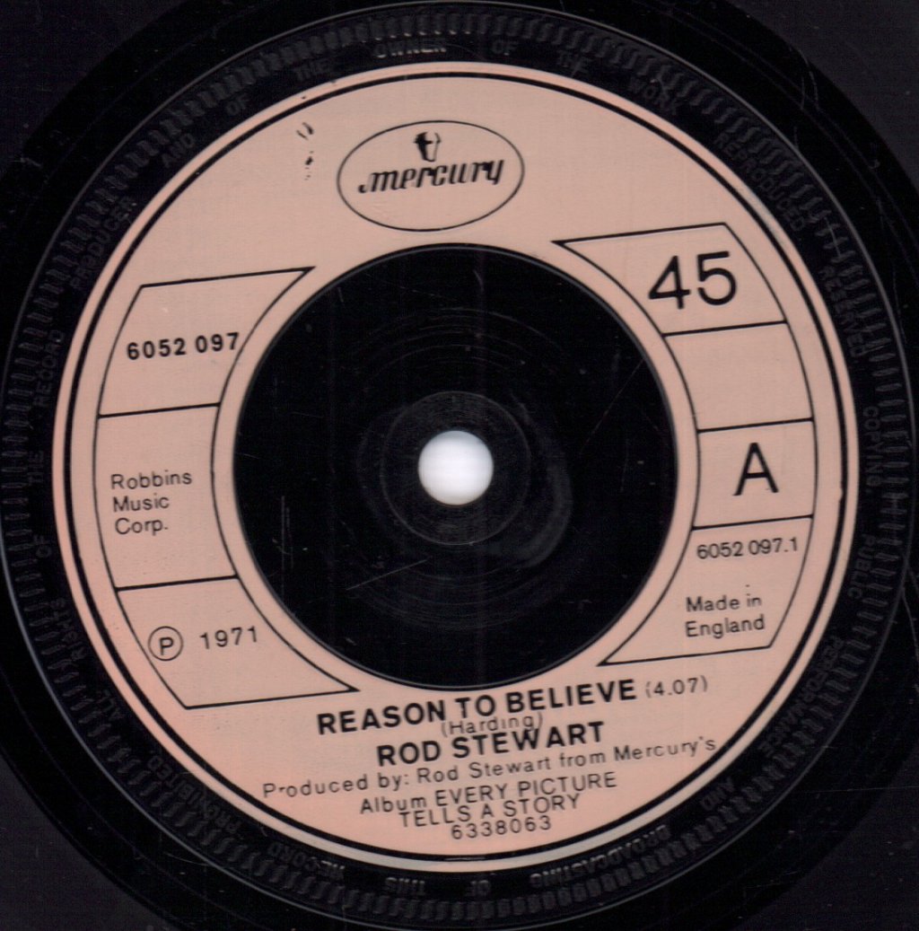 Rod Stewart - Reason To Believe - 7 Inch