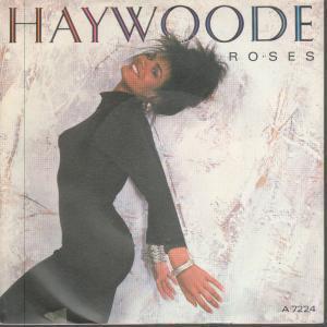 Haywoode - Roses - 7 Inch